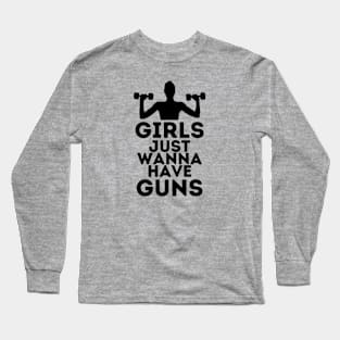 Girls Just Wanna...3 Long Sleeve T-Shirt